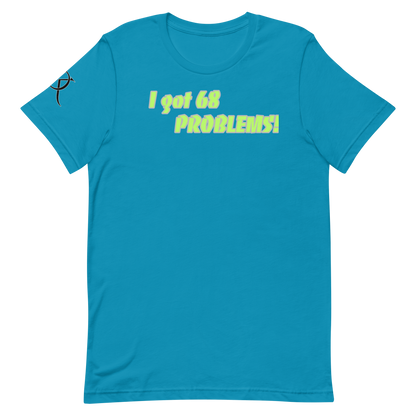 68 Problems Men's T-Shirt