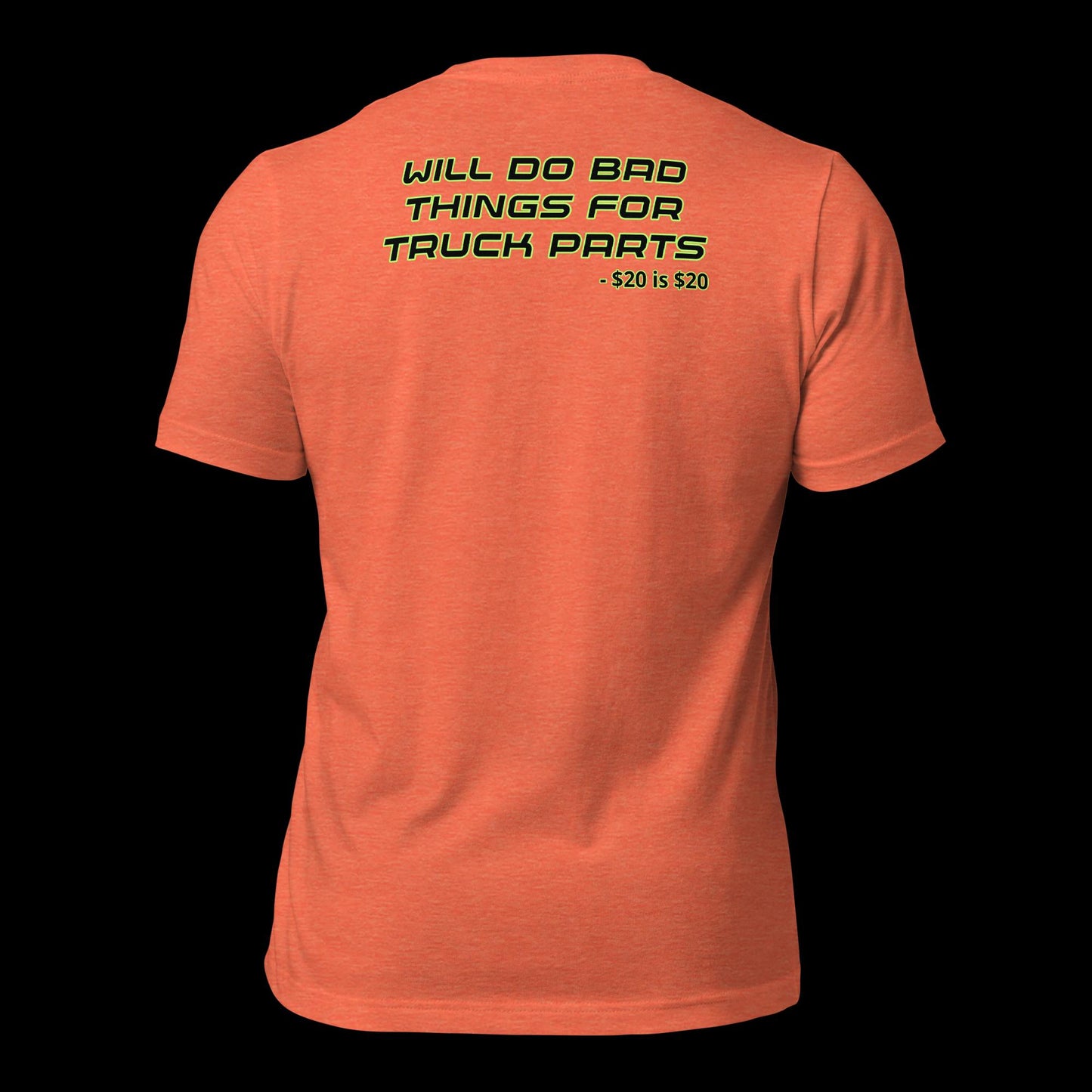 Will do bad things for truck parts tee