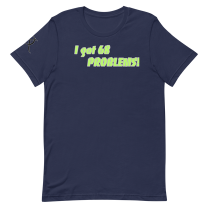 68 Problems Men's T-Shirt