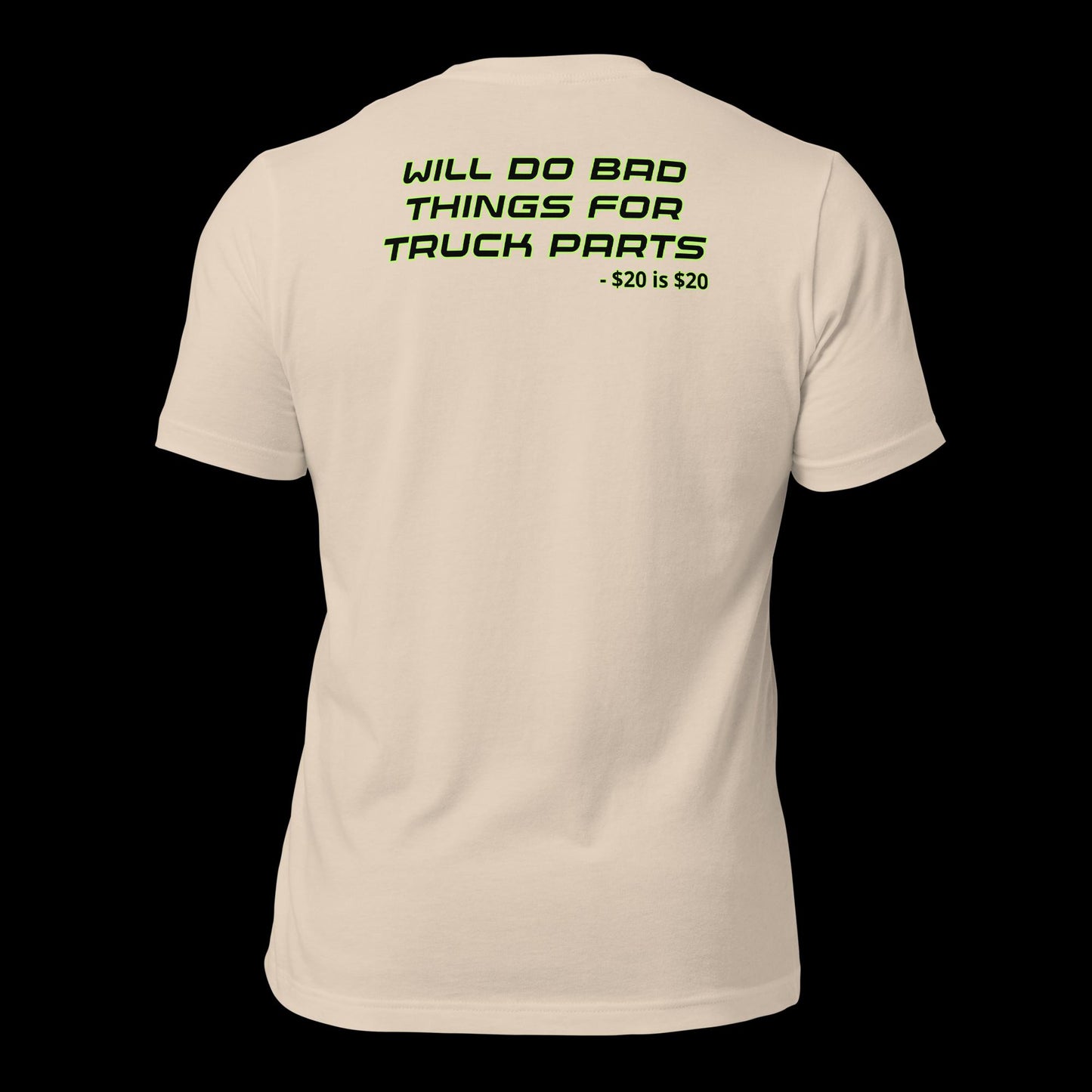 Will do bad things for truck parts tee