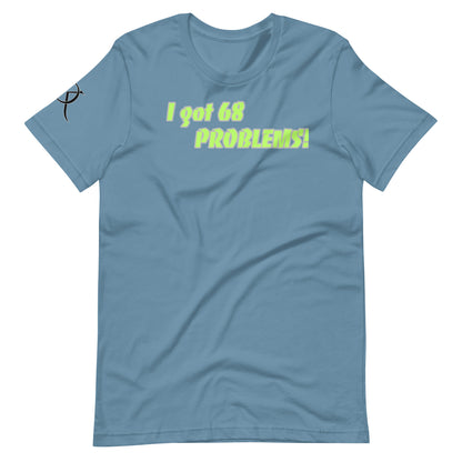 Men's 68 Problems T-Shirt